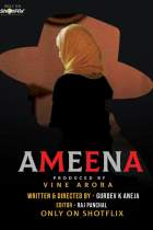 Ameena 2021 S01 ShotFlix 480p 720p Filmyzilla