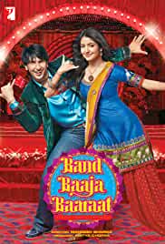 Band Baaja Baaraat 2010 Full Movie Download Filmyzilla