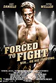 Forced to Fight 2011 Dual Audio Hindi 480p 300MB Filmyzilla