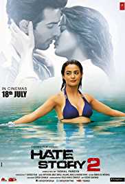 Hate Story 2 2014 Full Movie Download 480p 300MB Filmyzilla
