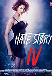 Hate Story 4 2018 Full Movie Download 300MB 480p Filmyzilla