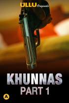 Khunnas Part 1 2021 Ullu Web Series Download 480p 720p Filmyzilla