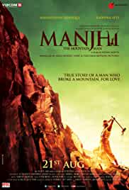 Manjhi The Mountain Man 2015 Full Movie Download Filmyzilla