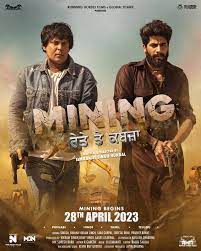 Mining 2023 Punjabi Movie Download Filmyzilla 480p 720p 1080p Filmyzilla