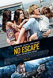 No Escape 2015 Dual Audio Hindi 480p 300MB Filmyzilla