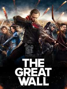 The Great Wall Filmyzilla 300MB 480p Hindi Dubbed Movie Download Filmywap
