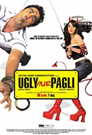 Ugly Aur Pagli 2008 Full Movie Download Filmyzilla