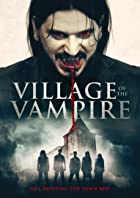 Village of the Vampire 2020 Hindi Dubbed 480p 720p Filmyzilla