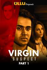 Virgin Suspect Part 1 2021 S01 ULLU Web Series Download Filmyzilla