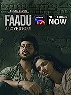 Faadu A Love Story 2022 Web Series Download 480p 720p 1080p Filmyzilla