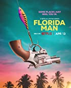 Florida Man 2023 All Seasons Hindi Dubbed 480p 720p 1080p Download Filmyzilla Filmyzilla